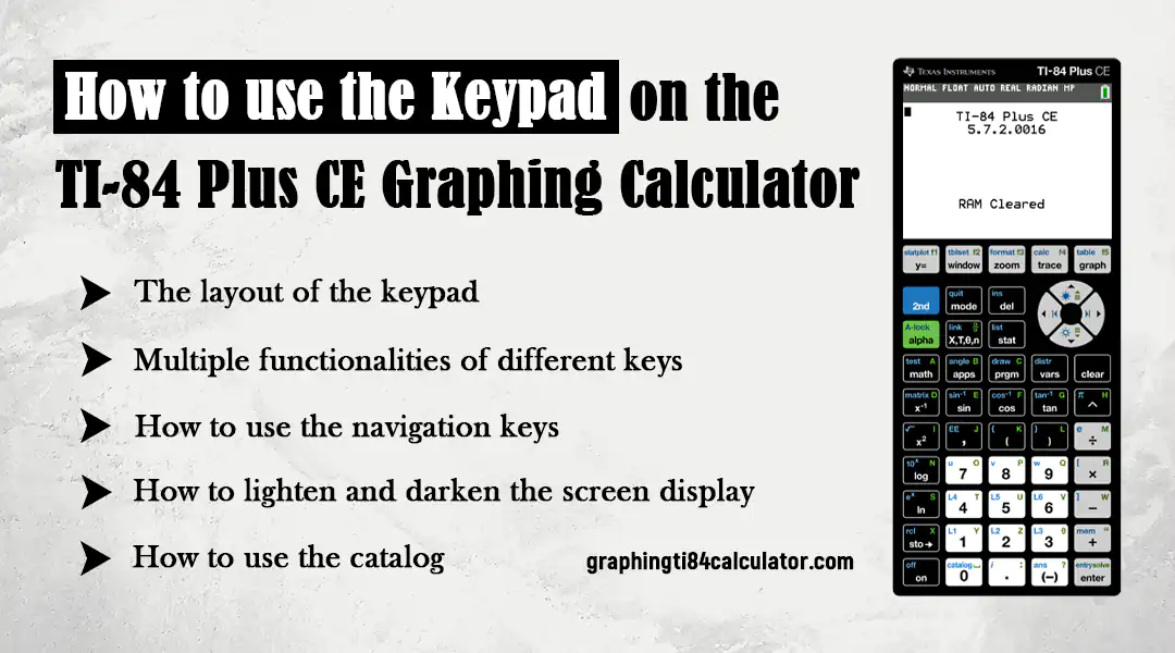 How to use the Keypad on the TI-84 Plus CE Graphing Calculator Tutorial